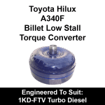 Billet Low Stall Torque Converter to suit Toyota A340 behind 1KD-FTV Turbo Diesel (Exchange)